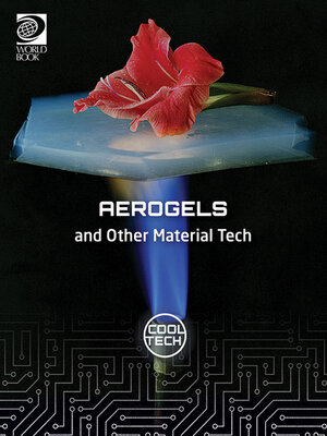 cover image of Aerogels and Other Material Tech